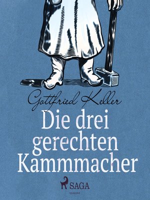 cover image of Die drei gerechten Kammmacher (Ungekürzt)